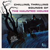 DQ-1257 Chilling, Thrilling Sounds Of The Haunted House